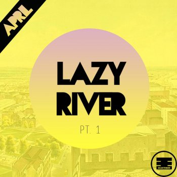 April Lazy River - Original Mix