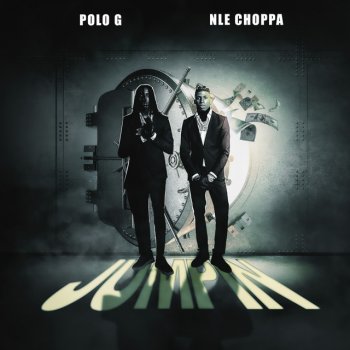 NLE Choppa feat. Polo G Jumpin (feat. Polo G)