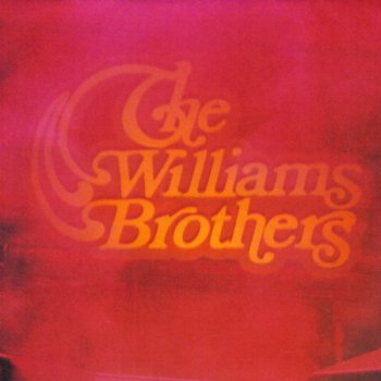 The Williams Brothers Because You Loved Me