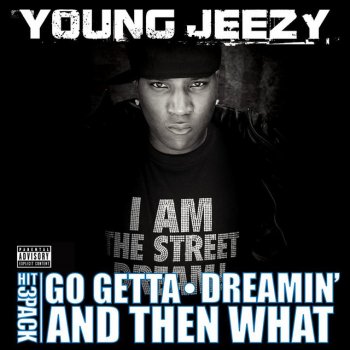 Jeezy feat. Mannie Fresh And Then What - (Explicit)
