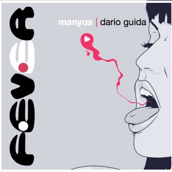 Manyus & Dario Guida Fever (Swing Mix Radio Edit)