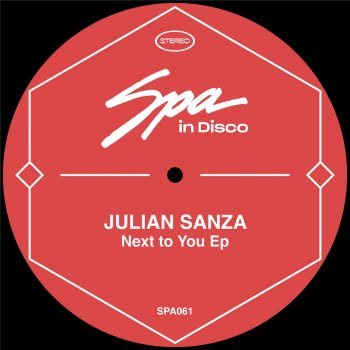 Julian Sanza Next to You