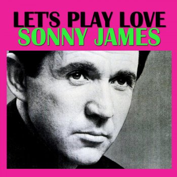 Sonny James Let's Play Love
