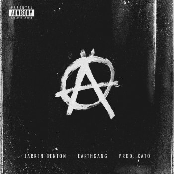Jarren Benton feat. EARTHGANG Anarchy