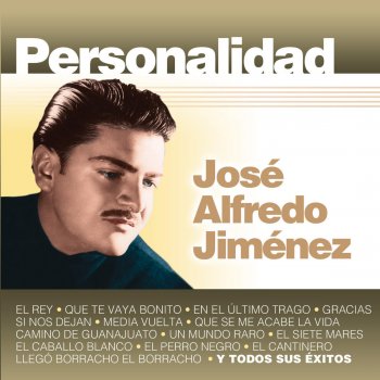José Alfredo Jiménez Cuatro Caminos - (Tema Remasterizado)
