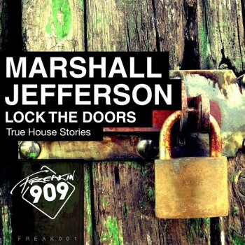 Marshall Jefferson Lock The Doors - Original Mix