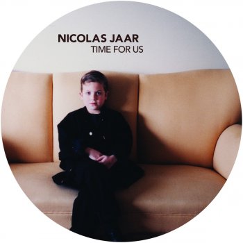 Nicolas Jaar Time for Us