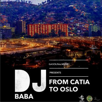 DJ BaBa From Catia to Oslo (Instrumental)