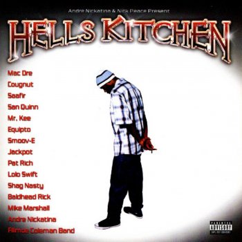 Andre Nickatina feat. Saafir Hells Kitchen