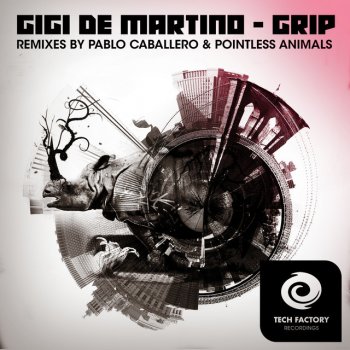 Gigi de Martino feat. Pablo Caballero Grip - Pablo Caballero Remix