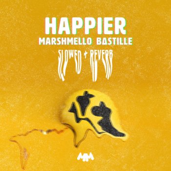 Marshmello feat. Bastille Happier - Slowed + Reverb