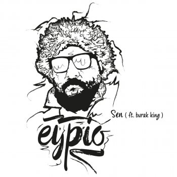 Eypio feat. Burak King Sen