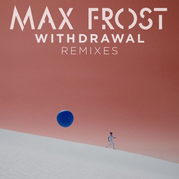 Max Frost feat. SAINT WKND Withdrawal - SAINT WKND Remix