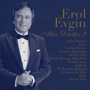 Erol Evgin feat. Zara Bir Bakışın Yetti