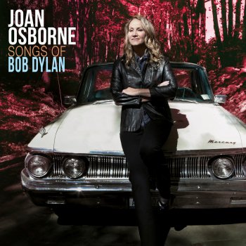 Joan Osborne You're Gonna Make Me Lonesome When You Go