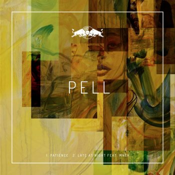 Pell feat. MNEK Late At Night (feat. MNEK)