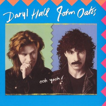 Daryl Hall And John Oates Everything Your Heart Desires