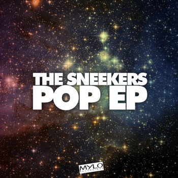 The Sneekers Pop (You Got It) (Eriq Johnson Remix)