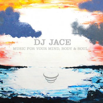 DJ Jace feat. Rach Open Your Mind