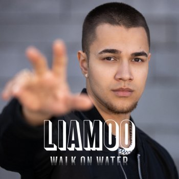 LIAMOO Walk on Water