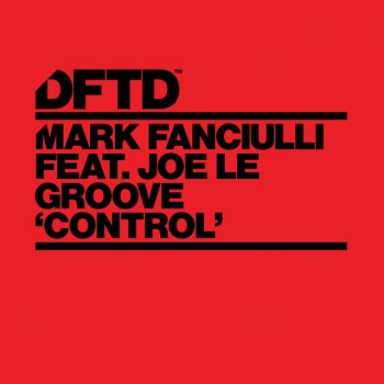 Mark Fanciulli feat. Joe Le Groove Control (feat. Joe Le Groove) - Accapella