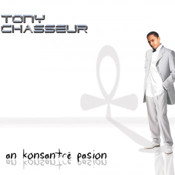 Tony Chasseur Fanm mizik