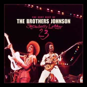 The Brothers Johnson You Keep Me Coming Back - Single Version