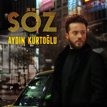 Aydın Kurtoğlu Söz (Akustik Versiyon)