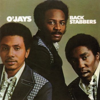 The O'Jays Back Stabbers