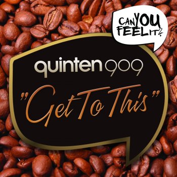Quinten 909 feat. Beauriche Get To This - Beauriche Remix
