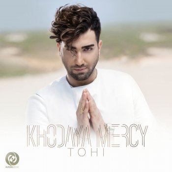 Tohi Khodaya Mercy