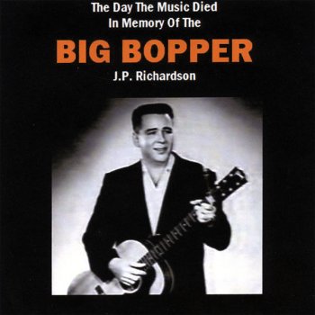 The Big Bopper Beggar To A King