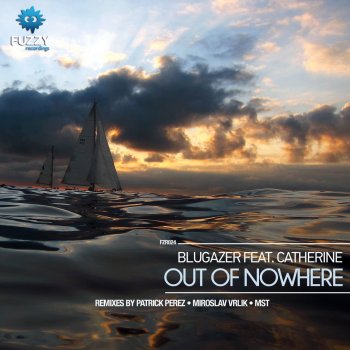 Blugazer Out of Nowhere Feat. Catherine - Original Mix