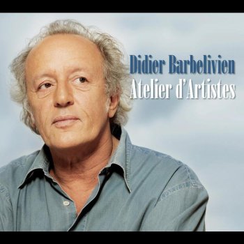 Didier Barbelivien Seule la solitude