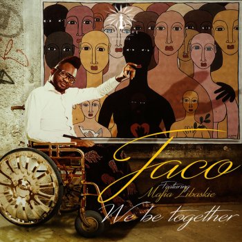 Jaco, Mafia Libaskie & Pap We Be Together