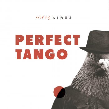Otros Aires Like a Tango