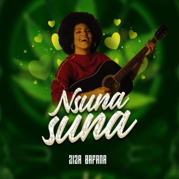 Ziza Bafana Nsuna Suna (Radio Edit)