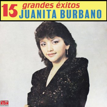 Juanita Burbano Lágrimas de Amor