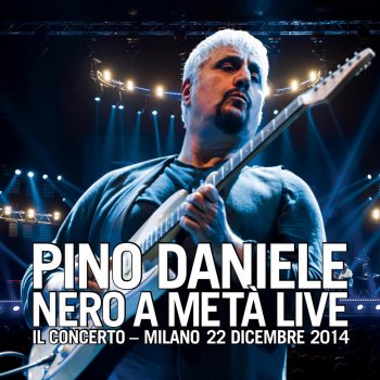 Pino Daniele Puozz passà nu guaio - Live