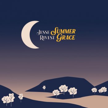 Jesse Rivest Summer Grace