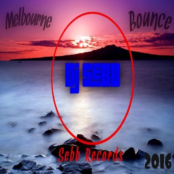 DJ Seb B Melbourne Bounce