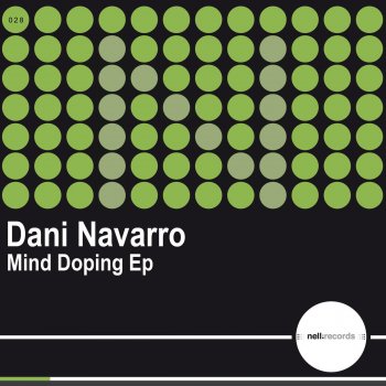 Dani Navarro Mind Doping - Original Mix