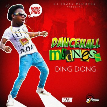 Ding Dong Dancehall Madness