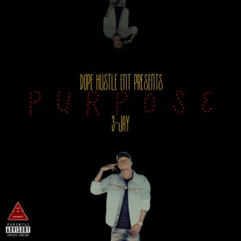 3-Jay Purpose