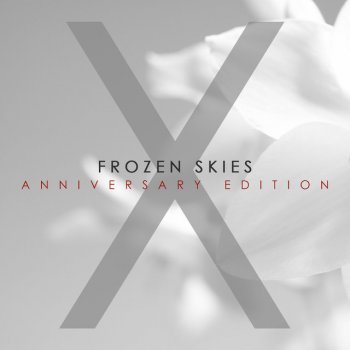 Frozen Skies X (Anniversary Mix)