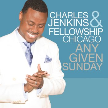 Charles Jenkins & Fellowship Chicago feat. Beverly Crawford Do It For Me - Live
