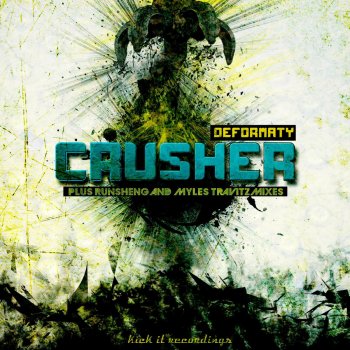 Deformaty Crusher (Myles Travitz Remix)