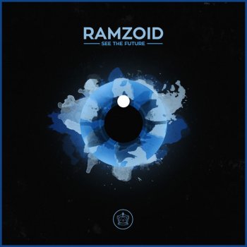 Ramzoid See The Future - Original Mix