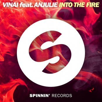 VINAI feat. Anjulie Into the Fire (feat. Anjulie)