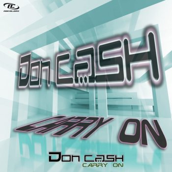 Don Cash Carry on - DJ Lhasa Remix Edit